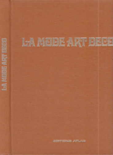 La mode art dco (L'age d'or du style)