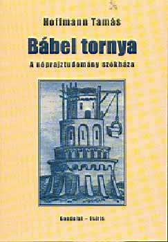 Bbel tornya - A nprajztudomny szkhza