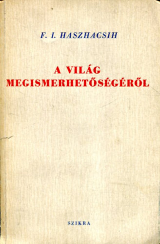 A vil�g megismerhet�s�g�r�l