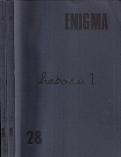 Enigma 28-29: Hbor I-II. (Mvszetelmleti Folyirat)