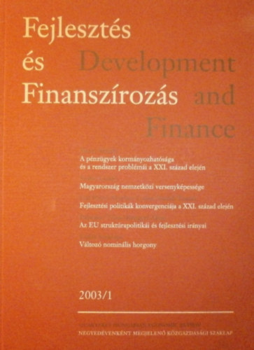 Fejleszts s Finanszrozs 2003/1 Developement and Finance