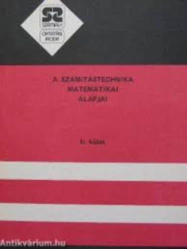 A sz�m�t�stechnika matematikai alapjai I.