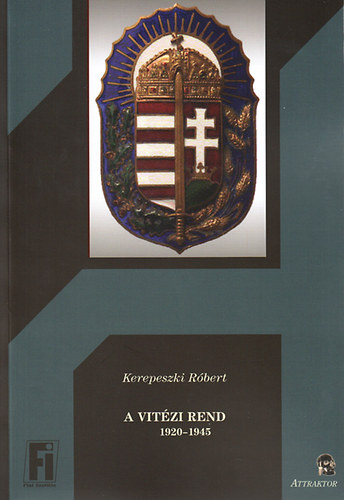 A Vitzi Rend 1920-1945