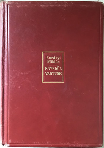 Egyed�l vagyunk I-III.