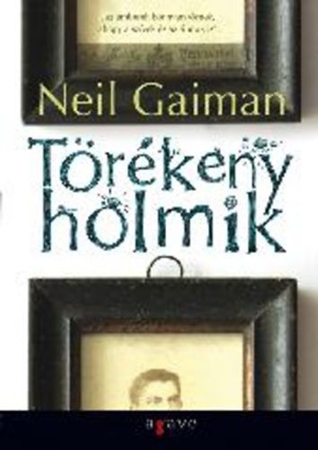 Neil Gaiman - Trkeny holmik