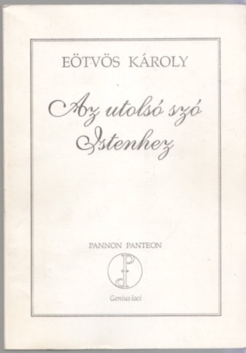Az utols� sz� Istenhez