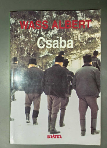 Csaba - Wass Albert �letm�ve 5. k�tet