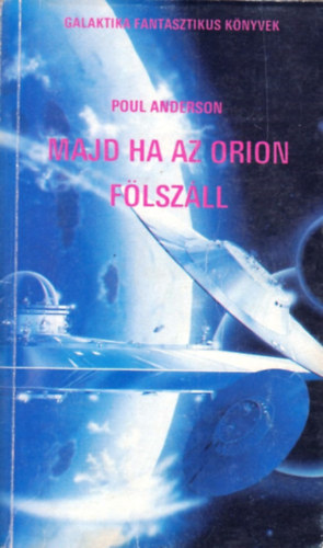 Majd ha az Orion flszll