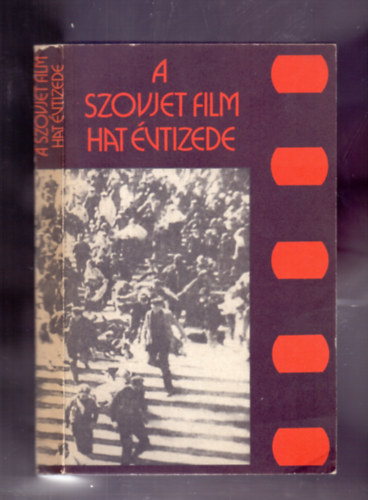 A szovjet film hat vtizede