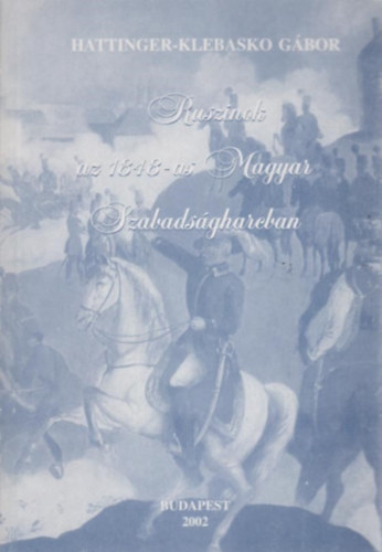 Ruszinok az 1848-as Magyar Szabadsgharcban
