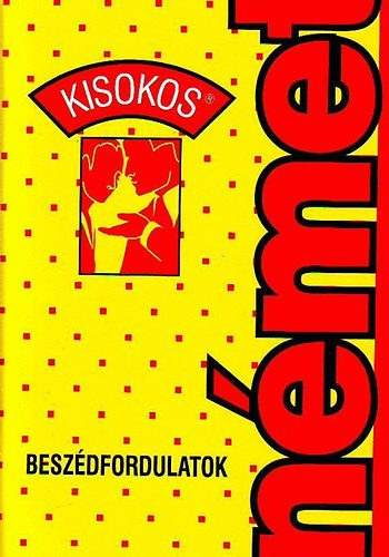 Beszdfordulatok - Nmet kisokos