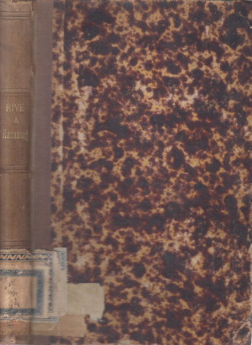 Rive B. atya - A házasság (hittani, erkölcstani és társadalmi szempontból)