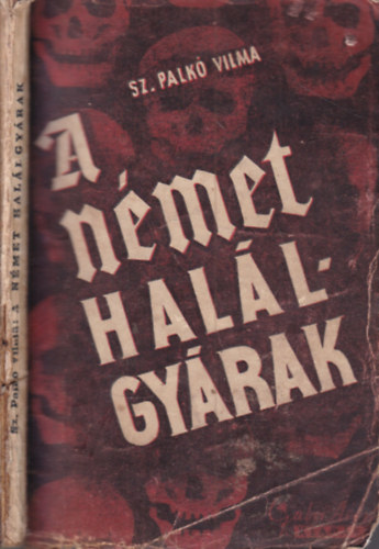 A n�met hal�lgy�rak
