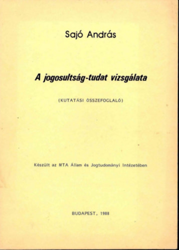 A jogosults�g-tudat vizsg�lata - Kutat�si �sszefoglal�