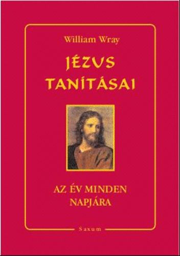 J�zus tan�t�sai az �v minden napj�ra