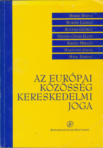 Az Eurpai Kzssg kereskedelmi joga