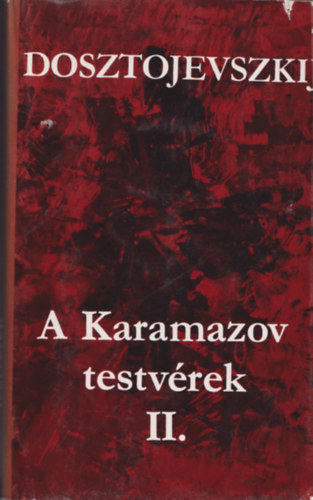 A Karamazov-testv�rek II.