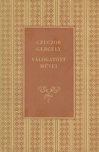 Czuczor Gergely vlogatott mvei
