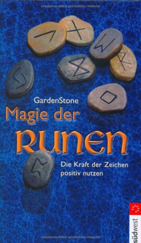 Magie der Runen: Die Kraft der Zeichen positiv nutzen