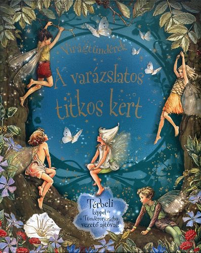 Virgtndrek - A varzslatos titkos kert