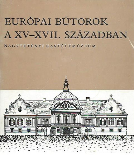 Eurpai btorok a XV-XVII. szzadban