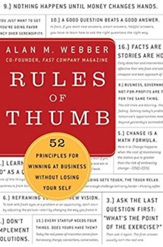 Rules of Thumb: 52 Truths for Winning at Business Without Losing Your Self