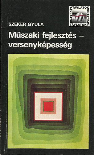 Mszaki fejleszts - versenykpessg (Tvlatok)