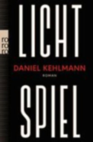 Lichtspiel - Roman