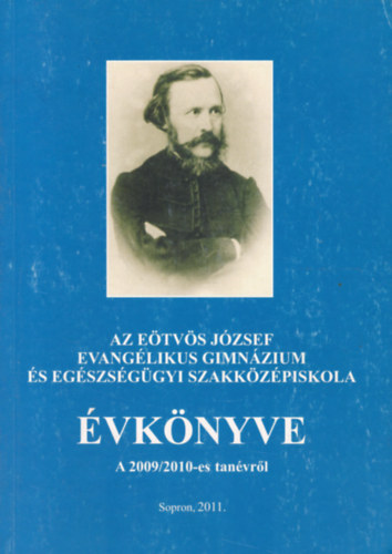 Az Etvs Jzsef Evanglikus Gimnzium s Egszsggyi Szakkzpiskola vknyve a 2009/2010-es tanvrl