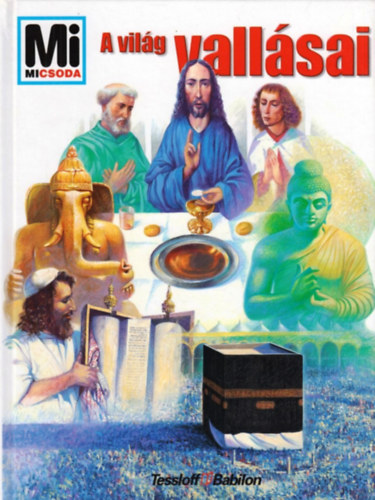 A vilg vallsai (Mi micsoda 53.)