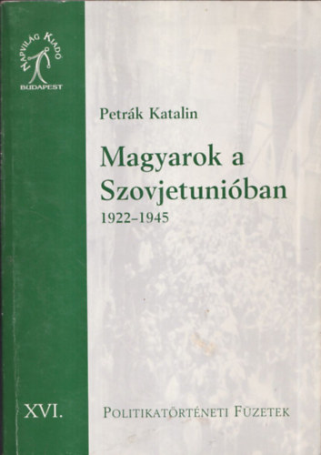 Magyarok a Szovjetuniban 1922-1945