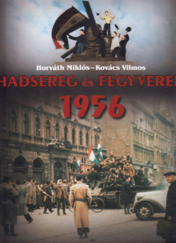 Hadsereg s Fegyverek 1956