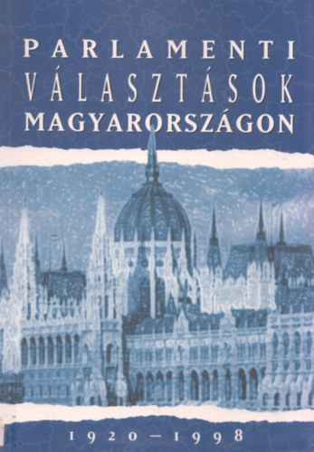 Parlamenti vlasztsok Magyarorszgon 1920-1998