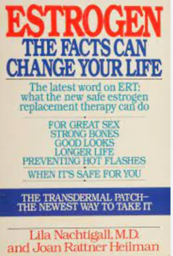 Estrogen : The Facts Can Change Your Life