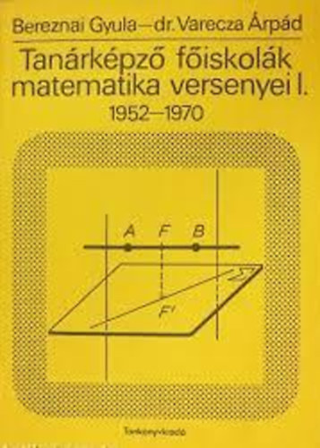 Tanrkpz fiskolk matematika versenyei I. 1952-1970