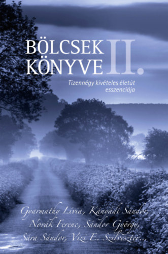 Sznyi Szilrd  (szerk.) - Blcsek knyve II.