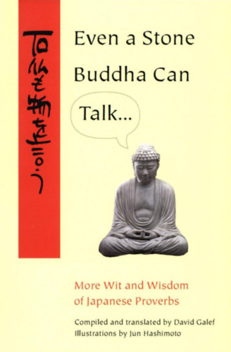Even a Stone Buddha Can Talk...