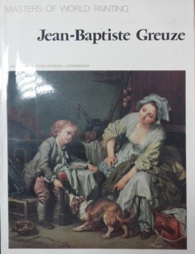 Jean-Baptiste Greuze - Masters of world painting