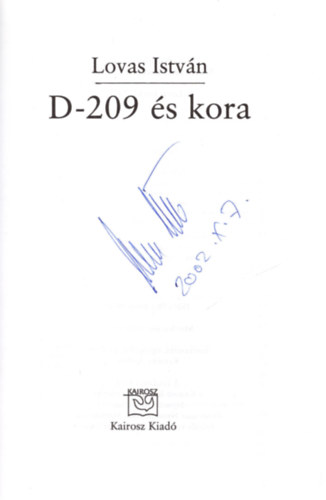 D-209 �s kora (Dedik�lt)