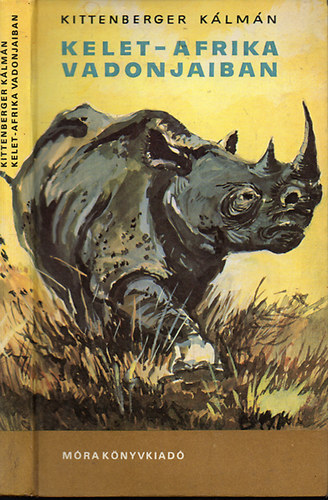 Kittenberger Klmn - Kelet-Afrika vadonjaiban