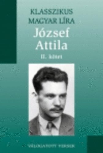 Jzsef Attila II. versek (Klasszikus Magyar Lra 16 - Metro knyvtr)