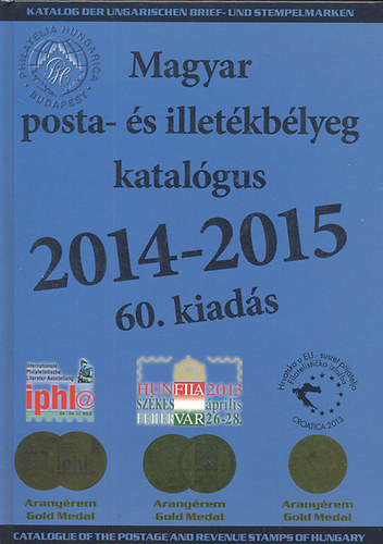 Magyar posta- s illetkblyeg katalgus 2014-2015 - 60. kiads