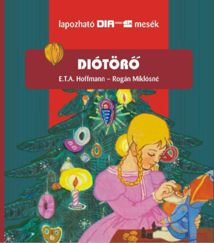 Rog�n Mikl�sn� E. T. A. Hoffmann - DI�T�R� - LAPOZHAT� DIAMES�K