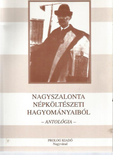 Dnielisz Endre  (szerk.) - Nagyszalonta npkltszeti hagyomnyaibl - Antolgia