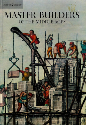 Master builders of the Middle ages