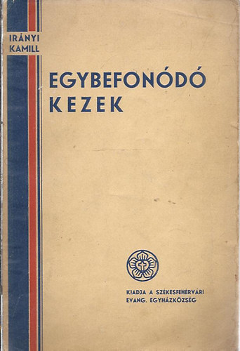 Egybefond kezek