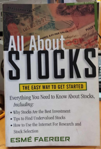All About Stocks - The Easy Way to Get Started (Minden a rszvnyekrl - Az els lpsek egyszer mdja)
