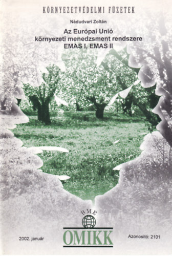 Az Eurpai Uni krnyezeti menedzsment rendszere : EMAS I, EMAS II