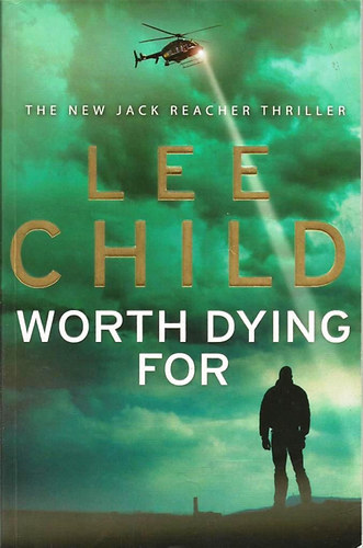 Lee Child - Worth Dying For