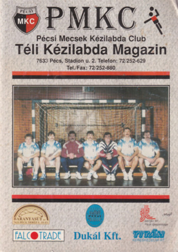 PMKC Tli Kzilapbda Magazin ( Pcsi Mecsek Kzilabda Club )